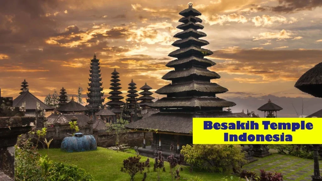 Besakih Temple, Indonesia