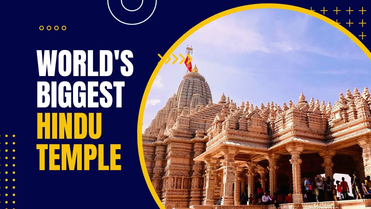 ऐसा विशाल हिंदू मंदिर जिसमें वेटिकन सिटी जैसे 4 देश पूरी तरह समा जाए, World’s Biggest Hindu Temple